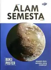 Alam semesta : jelajahi alam semseta yang misterius