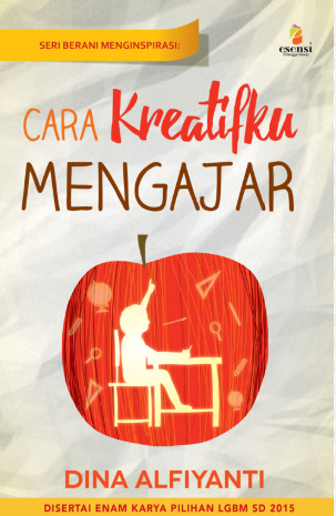 Cara kreatifku mengajar