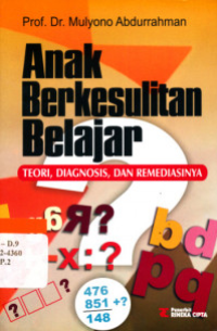 Image of Anak Berkesulitan Belajar : Teori, Diagnosis dan Remediasinya