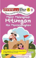 Mahir melengkapi hitugan itu menyenangkan : semakin asyik bermain matematika level 4
