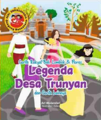 Image of Legenda desa trunyan : cerita rakyat bali. lombok, dan flores