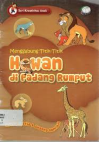 Image of Menggabung Titik-titikk : Hewan di Padang Rumput