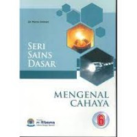 Image of Seri Sains Dasar : Mengenal Cahaya