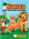 Si kanza :kancil yang cerdik dan jenaka
