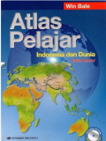 Atlas Pelajar : Indonesia dan Dunia